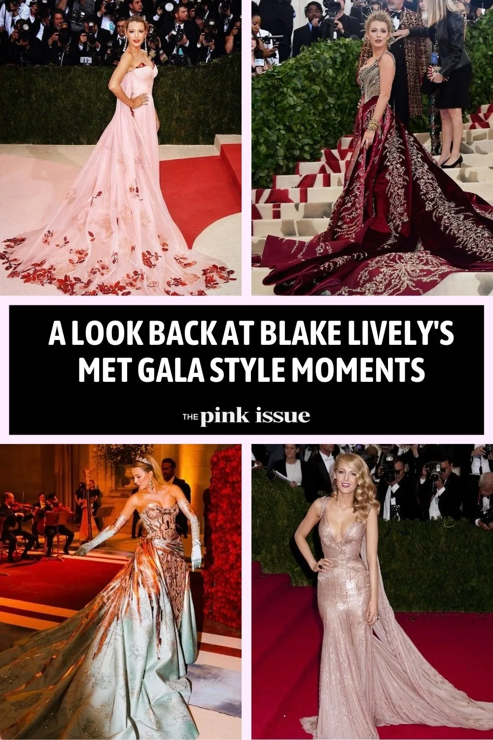 A Look Back at Blake Lively's Met Gala Style Moments pinterest