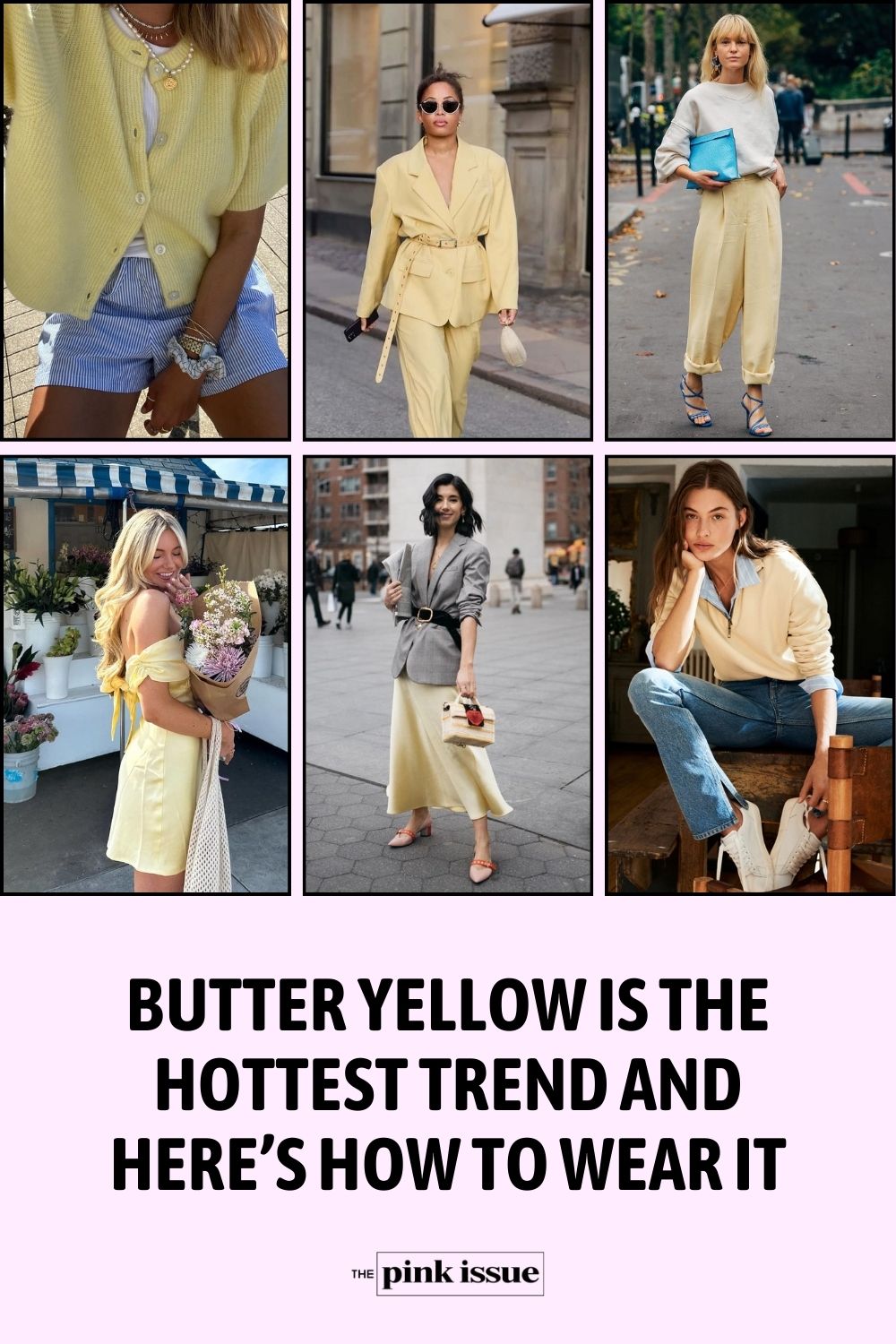 Butter Yellow is the Hottest Trend and Here’s How to Wear It Pinterest