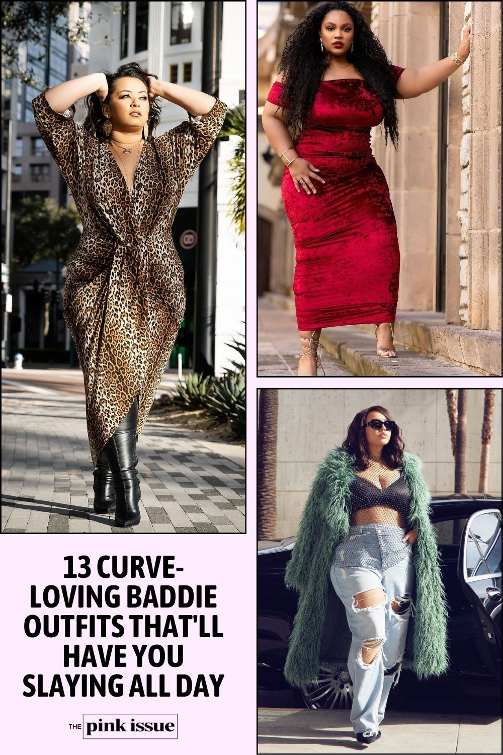 13 Curve-Loving Baddie Outfits That'll Have You Slaying All Day Pinterest