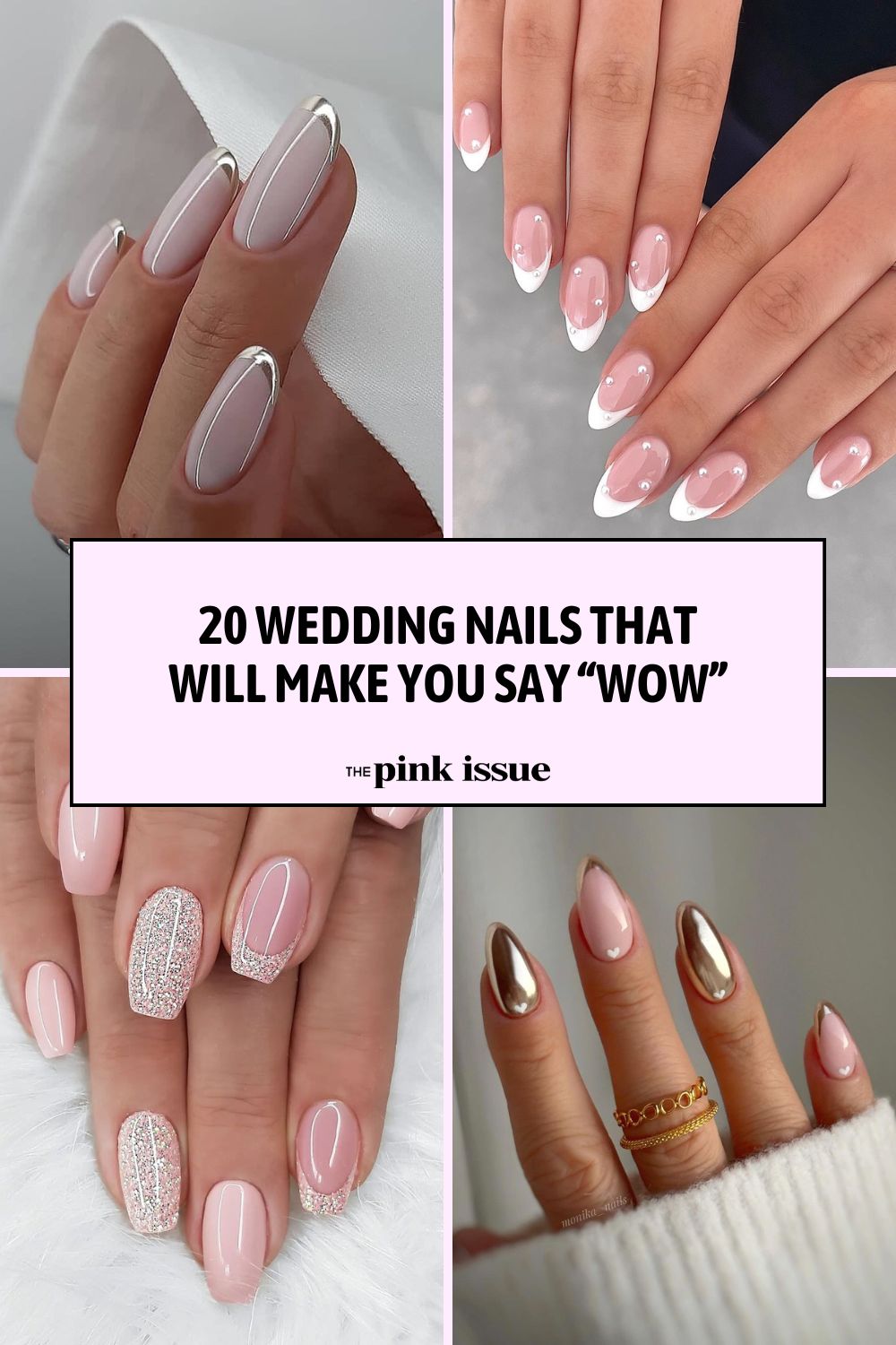 20 Wedding Nails That Will Make You Say “Wow” Pinterest