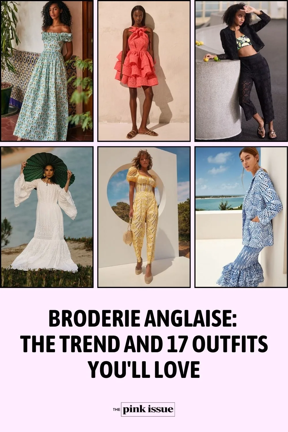 Broderie Anglaise_ The Trend and 17 Outfits You'll Love pinterest