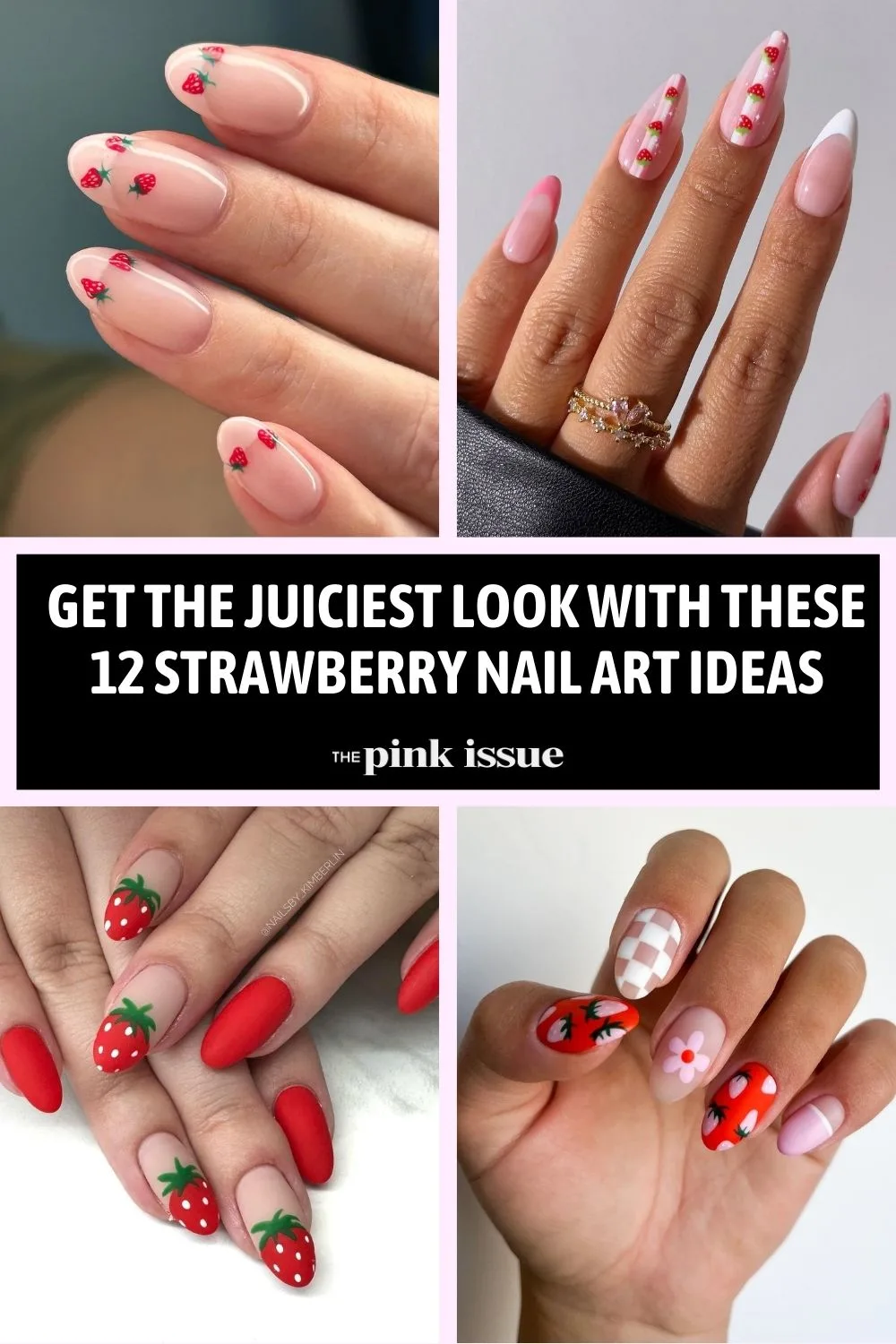 Get the Juiciest Look with These 12 Strawberry Nail Art Ideas pinterest