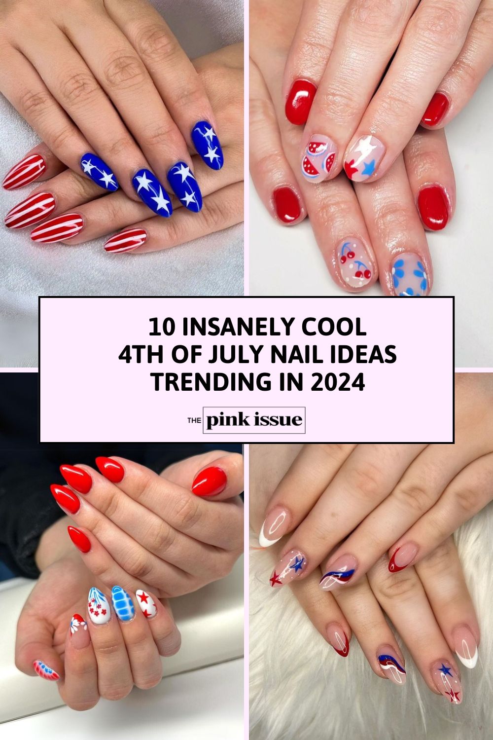 Insanely Cool fourth of July Nail Ideas Trending on Pinterest