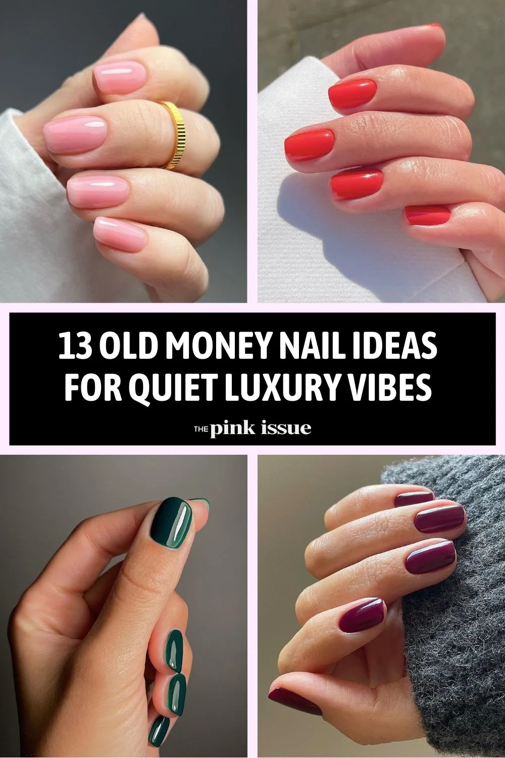 Old Money Nail Ideas for Quiet Luxury Vibes Pinterest