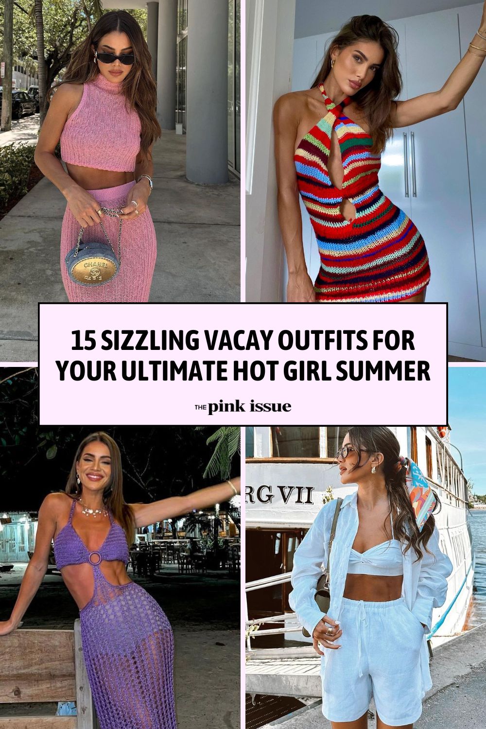 Sizzling Vacay Outfits for Your Ultimate Hot Girl Summer Pinterest