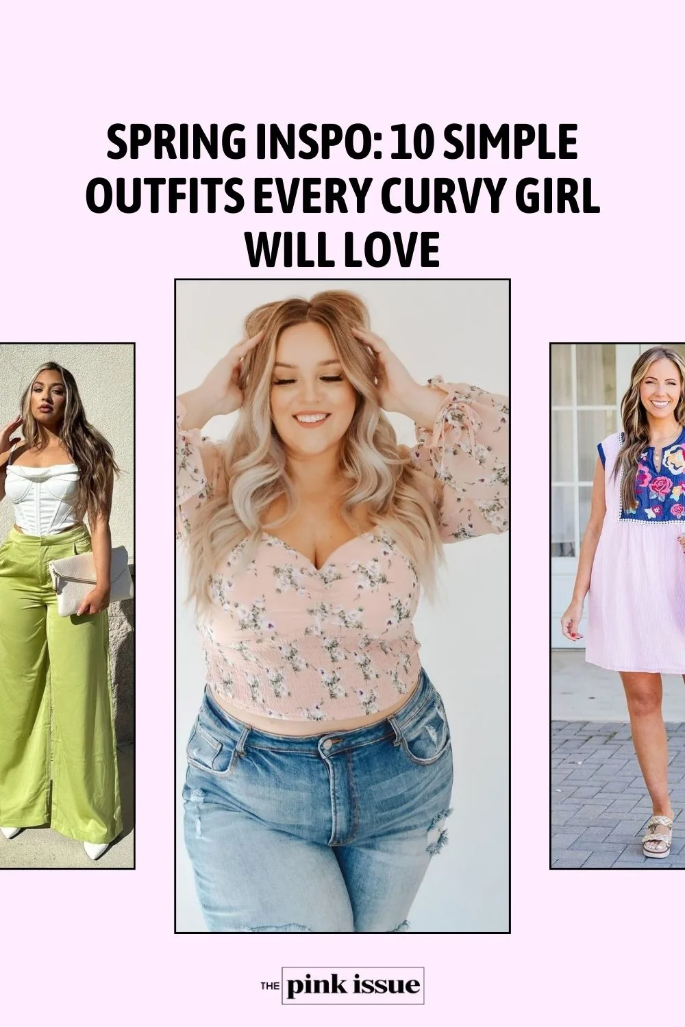 Spring Inspo: 10 Simple Outfits Every Curvy Girl Will Love Pinterest