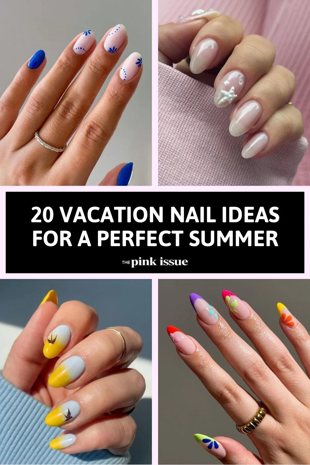 Vacation Nail Ideas for a Perfect Summer Pinterest