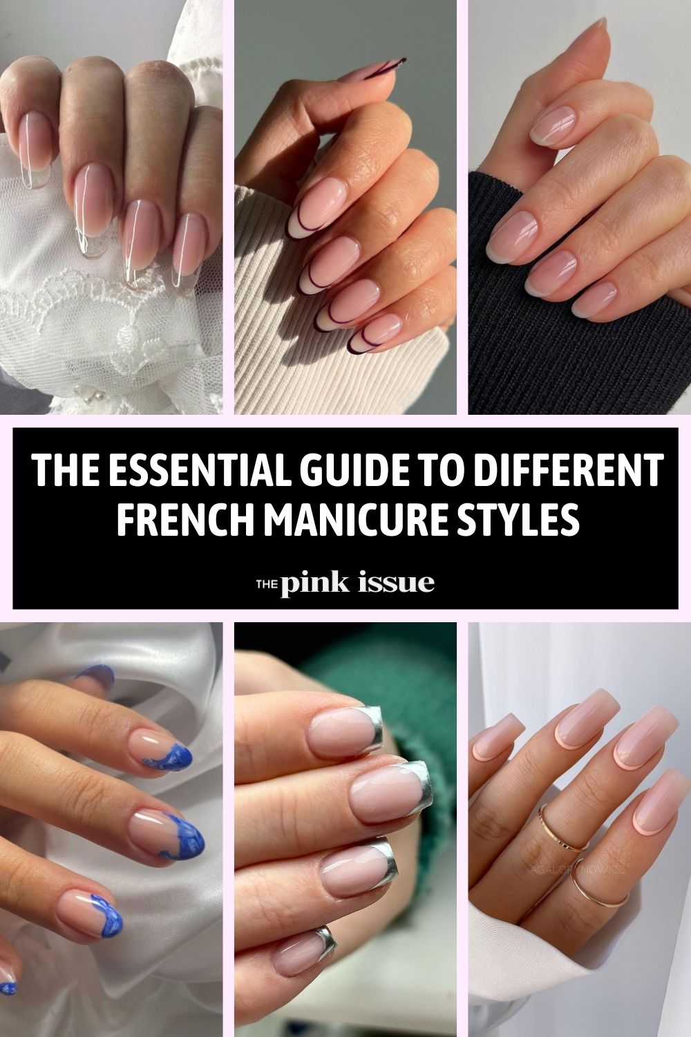 The Essential Guide to Different French Manicure Styles pinterest