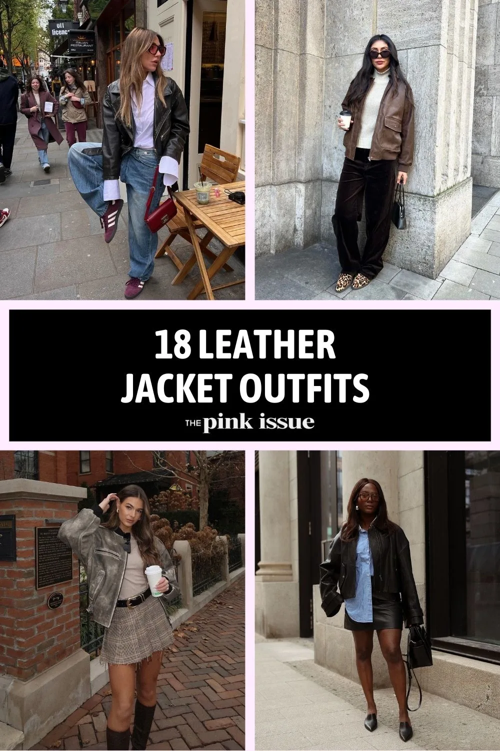 18 Leather Jacket Outfits to Make You Look Like a Total Badass pinterest