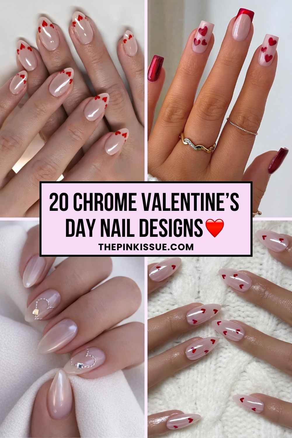 Chrome Valentines Day nail inspo Pinterest