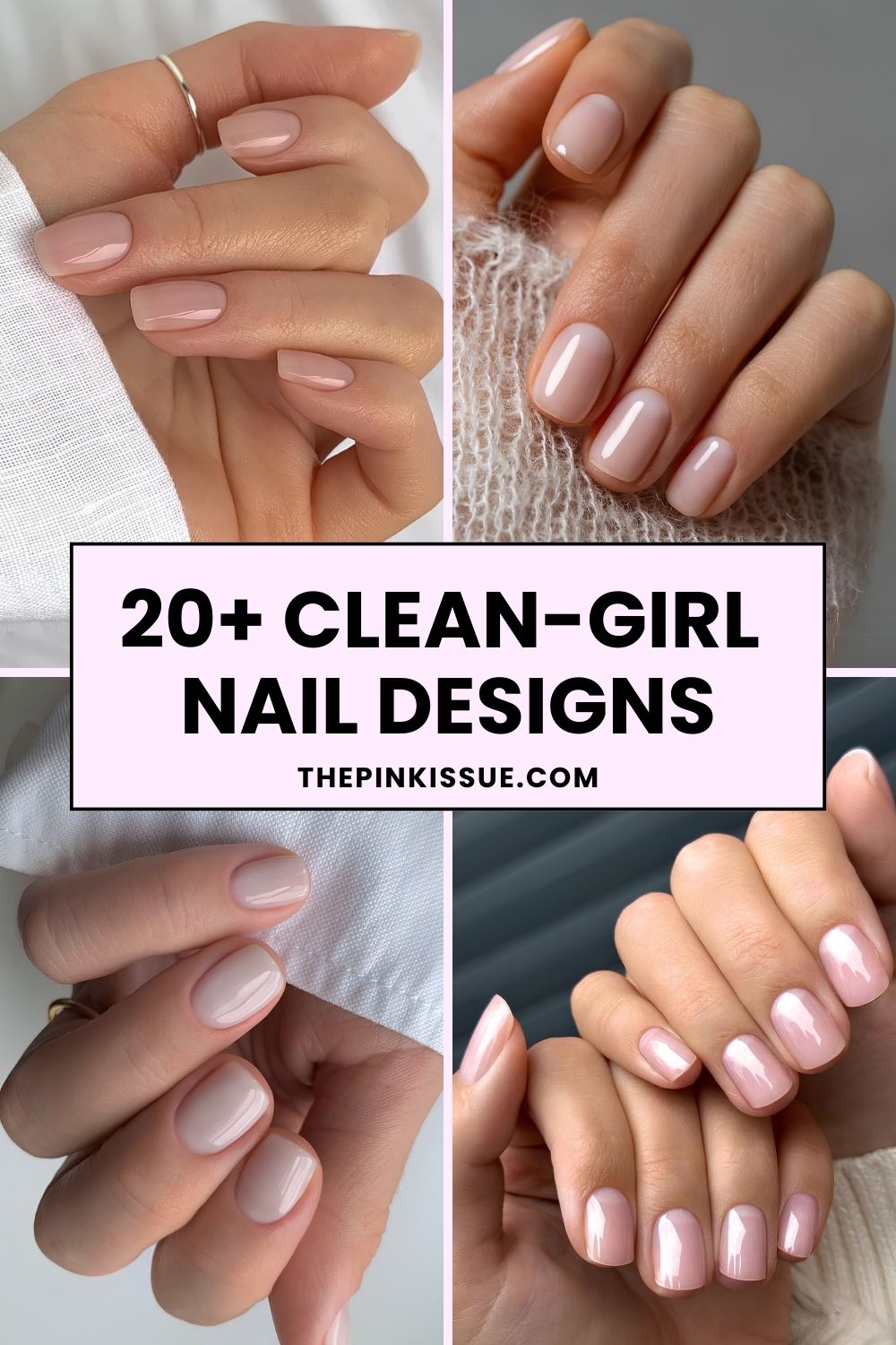 Clean-girl nail ideas Pinterest