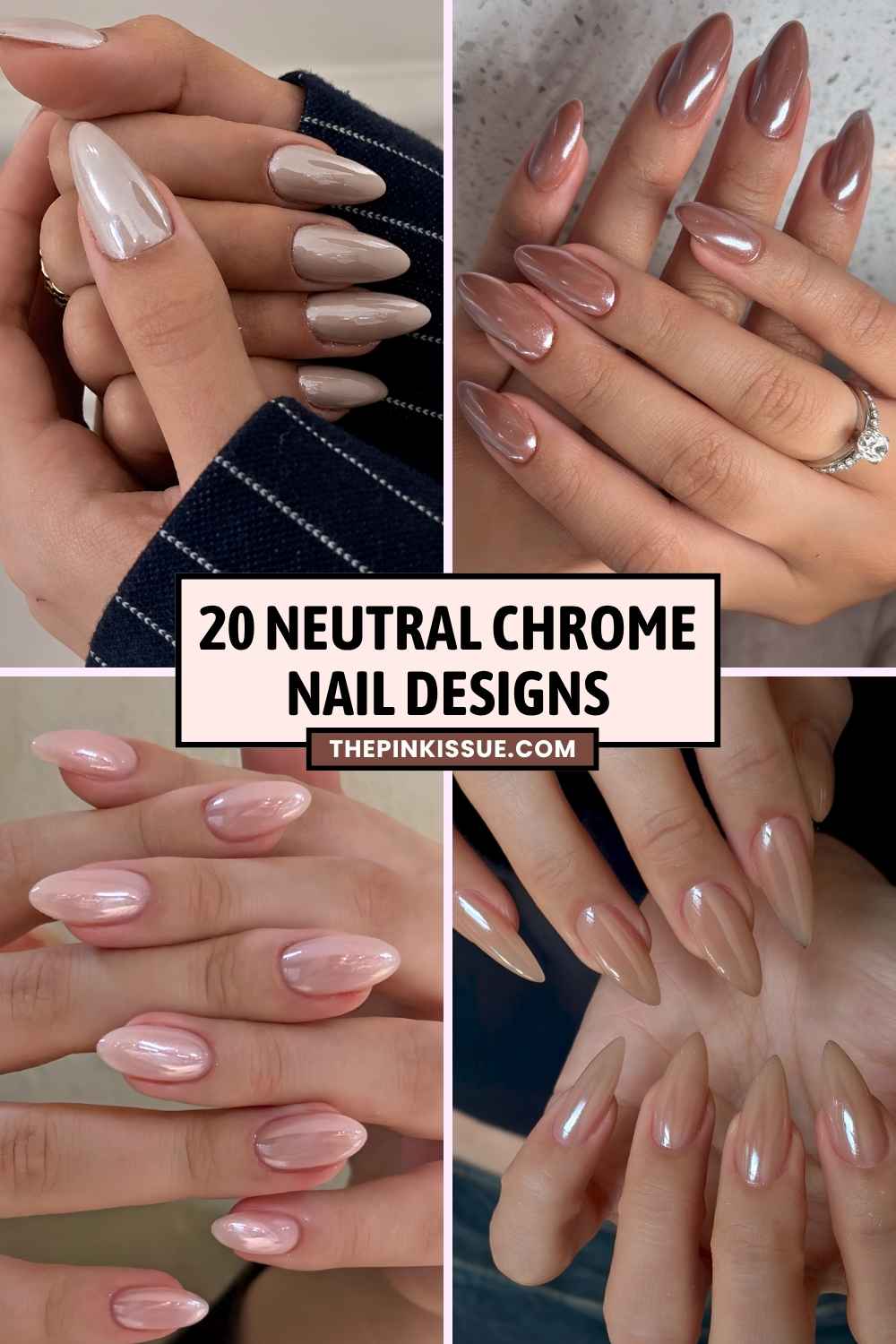 Neutral chrome nail designs Pinterest