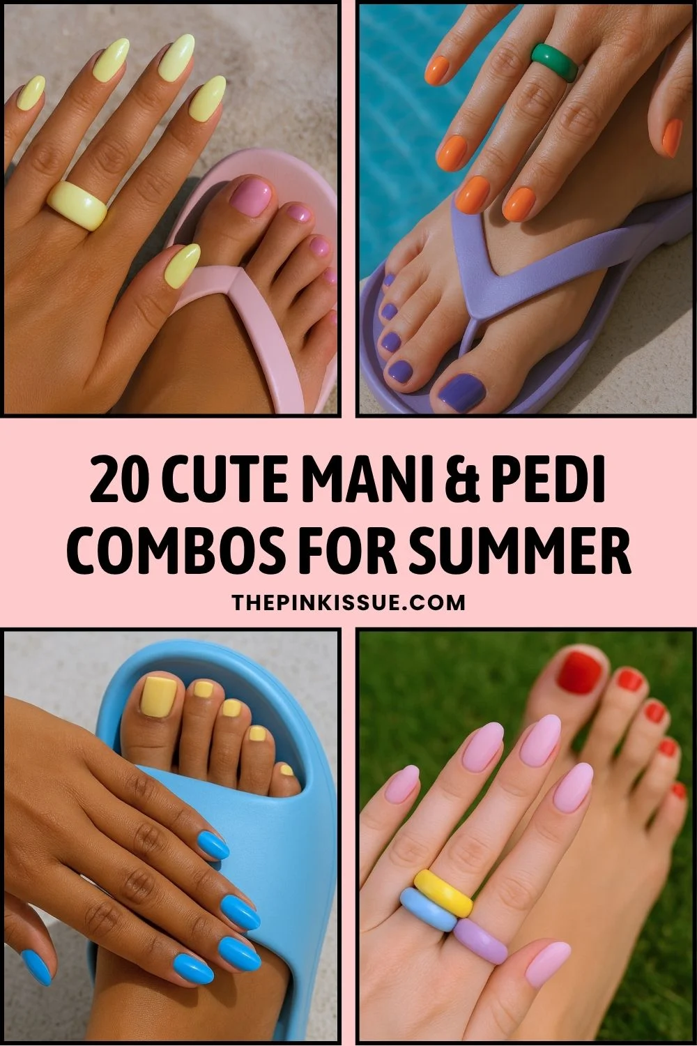manicure and pedicure combinations for summer Pinterest