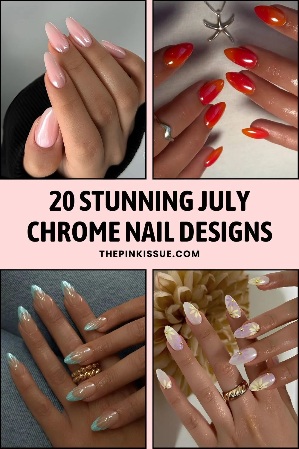 July chrome nails Pinterest