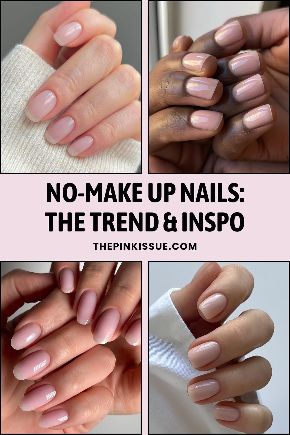 No-makeup nails trend Pinterest