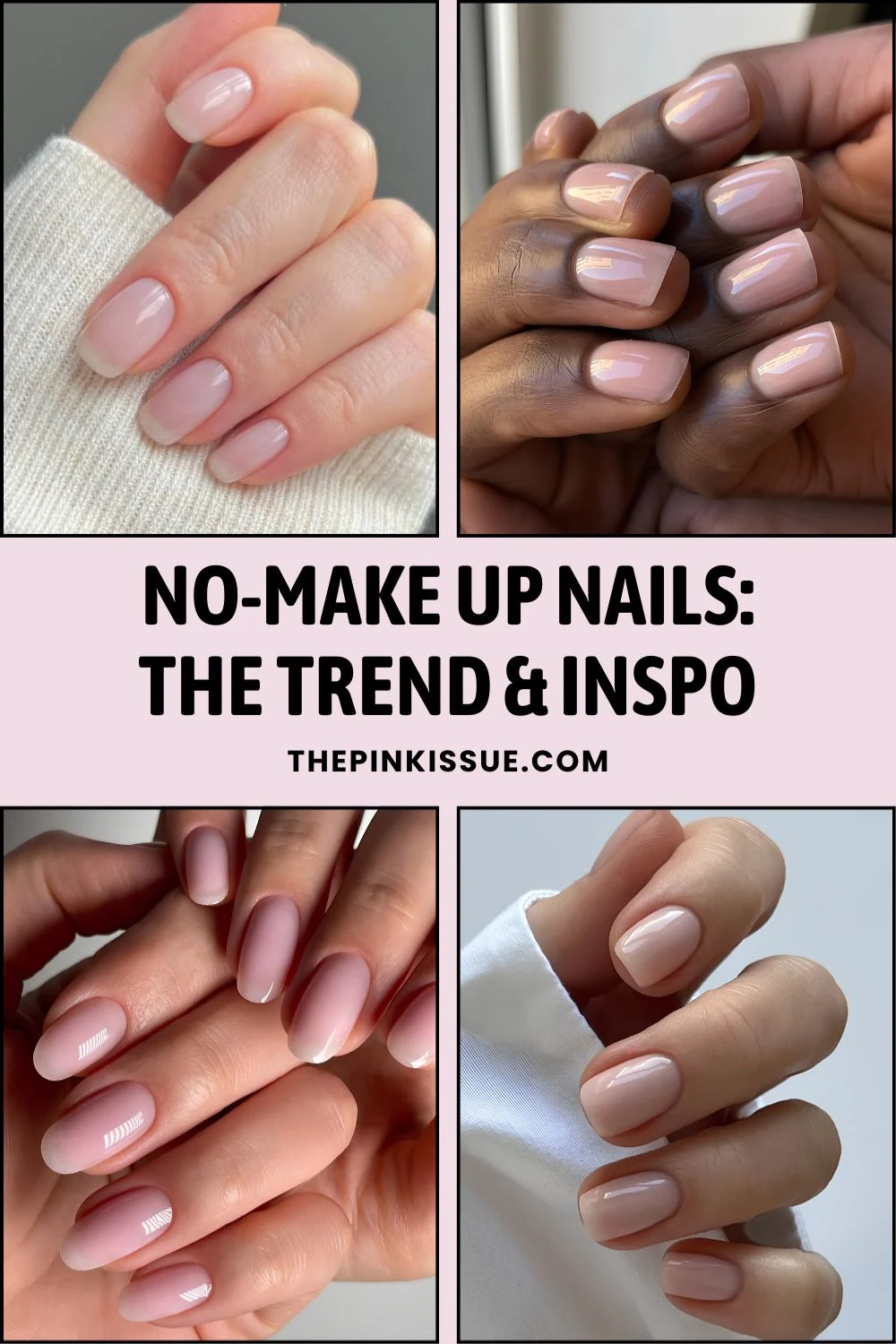 No-makeup nails trend Pinterest