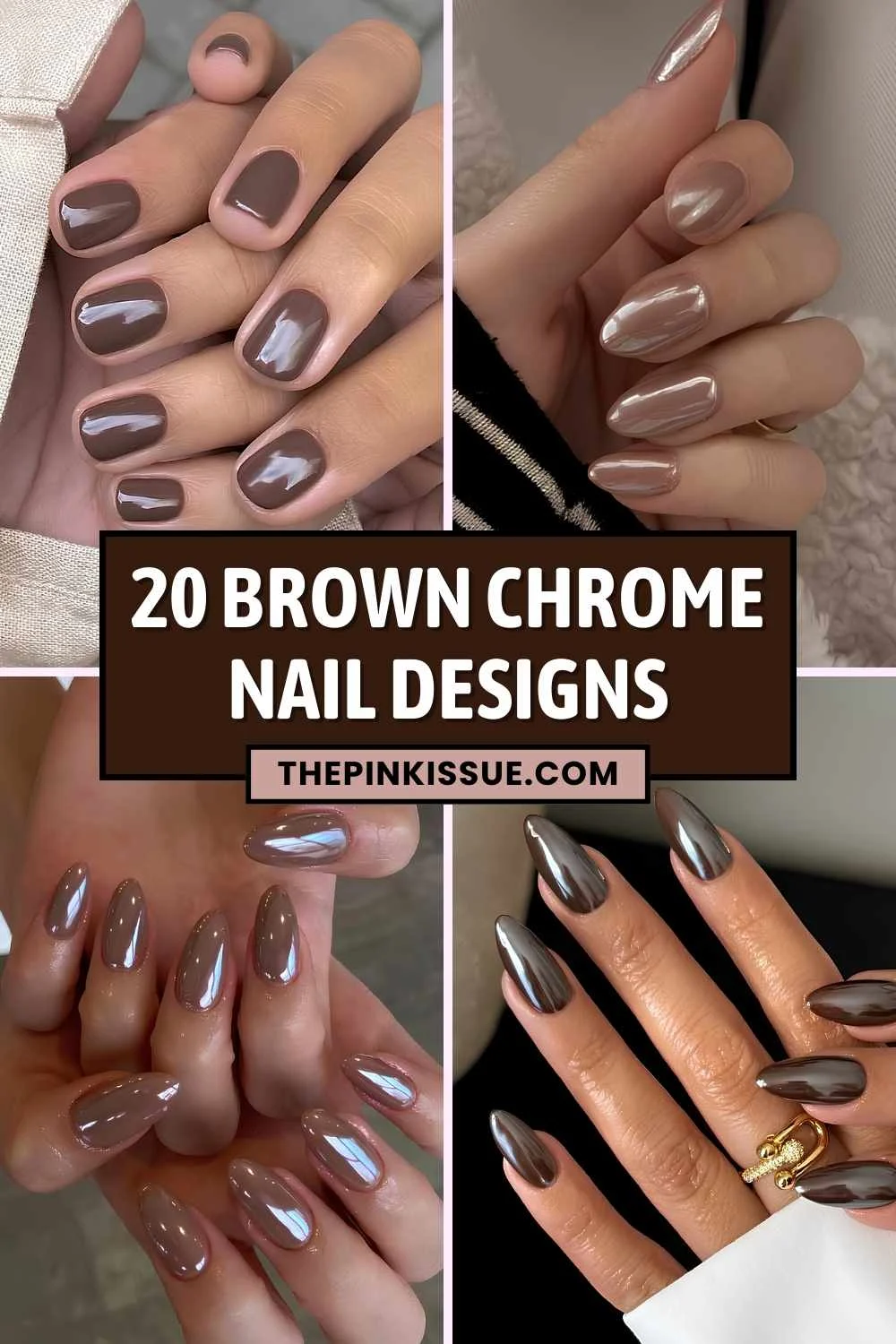 Brown chrome nail designs Pinterest